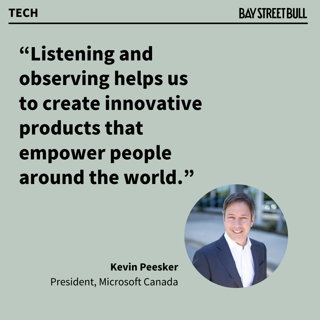 Microsoft Canada President Kevin Peesker Quote