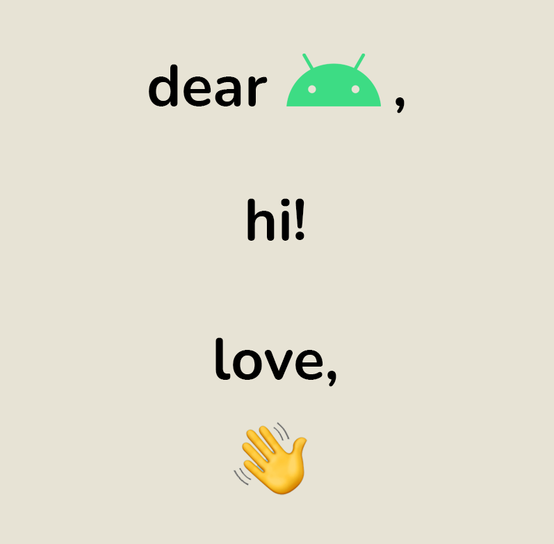 Text on photo "dear Android logo, Hi! Love, Clubhouse Logo" to represent Clubhouse on Android